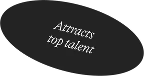 Attracts Top Talent